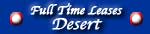Full Time Leases in the Desert